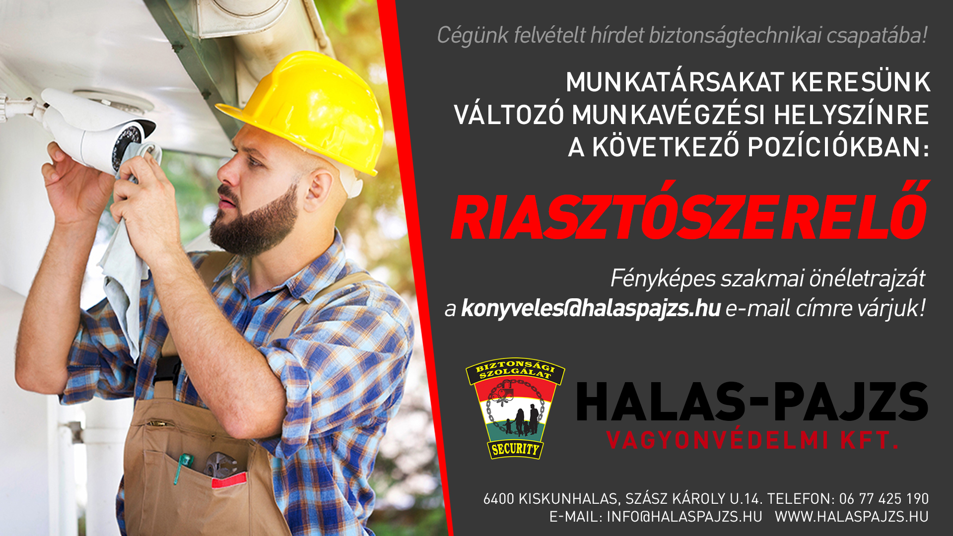 Riasztó szerelőket keres a Halas Pajzs Kft.